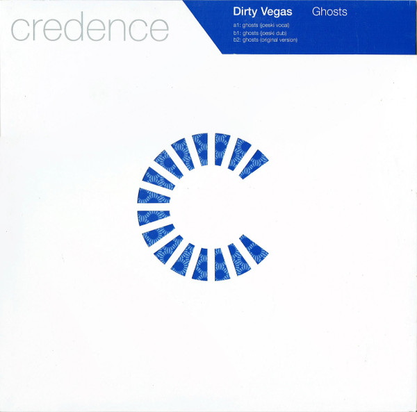 Dirty Vegas - Ghosts | Credence (12credjx 028) - main