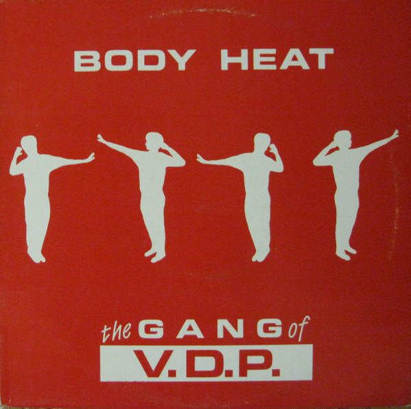 Gang Of V.D.P. - Body Heat | Vidicon Records (VID.088)