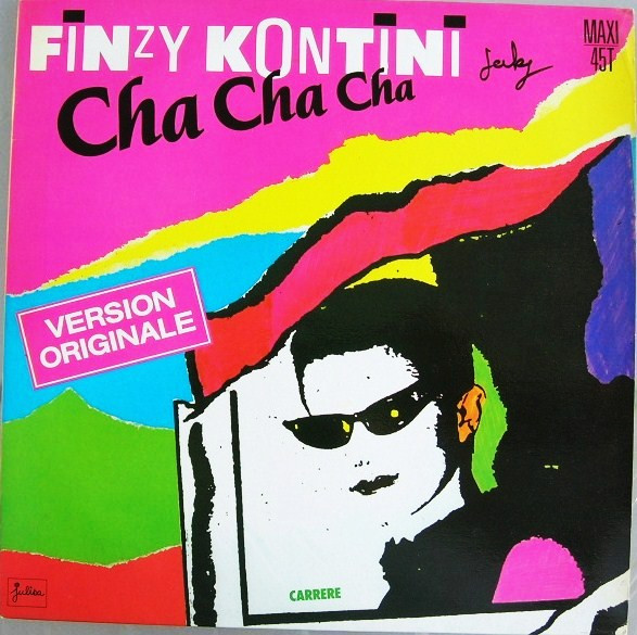 Finzy Kontini - Cha Cha Cha (Version Originale) | Carrere (8555)