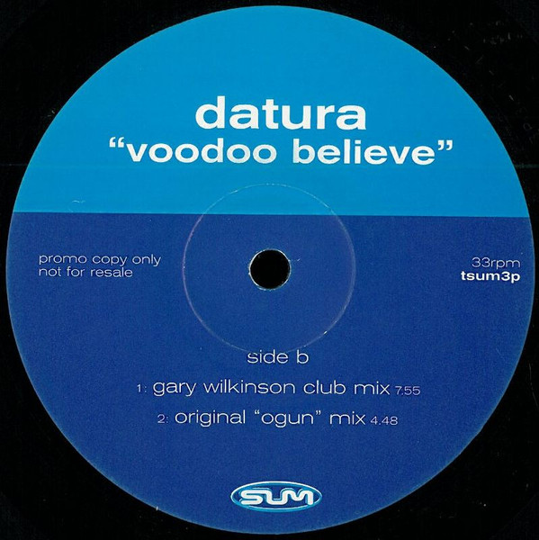 Datura - Voo-Doo Believe? (Remixes) | Sum Records (TSUM3P) - 2