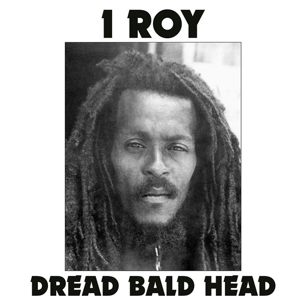 I-Roy - Dread Bald Head | Radiation Roots (RROO369)
