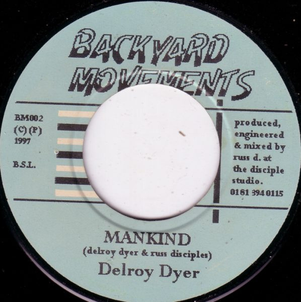 Delroy Dyer - Mankind | Backyard Movements (BM002) Delroy Dyer - Mankind | Backyard Movements (BM002)