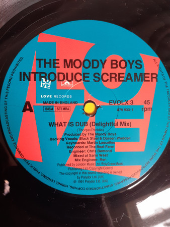 The Moody Boys Introduce Screamer - What Is Dub? | Love Records (EVOLX 3) - 2 The Moody Boys Introduce Screamer - What Is Dub? | Love Records (EVOLX 3) - 2