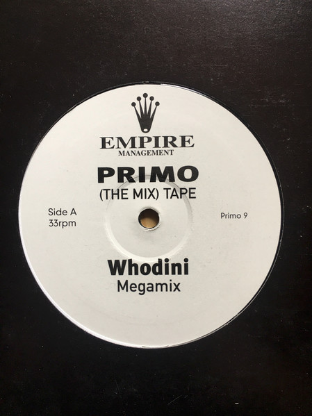Whodini - Primo (The Mix) Tape | Empire Management Recordings (PRIMO09) - main Whodini - Primo (The Mix) Tape | Empire Management Recordings (PRIMO09) - main