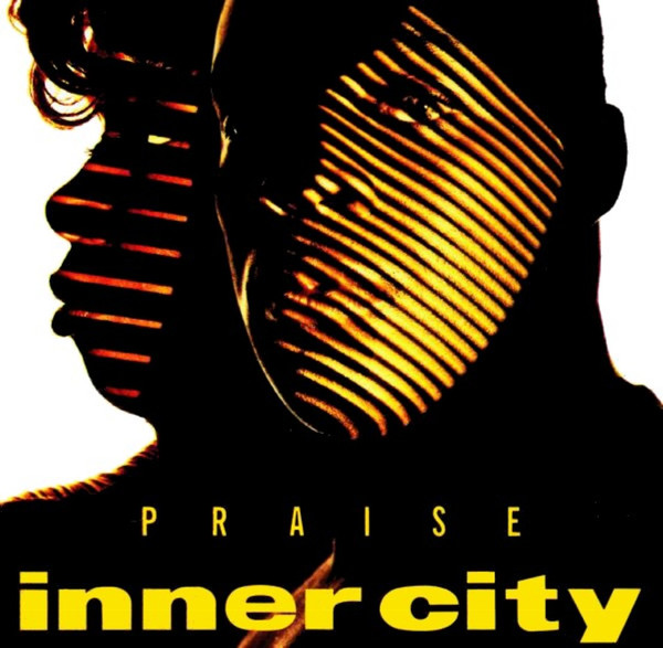 Inner City - Praise  | 10 Records (DIX 107)