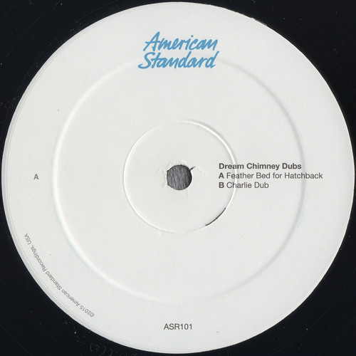 The Dream Chimney - Dream Chimney Dubs | American Standard Recordings (ASR101)