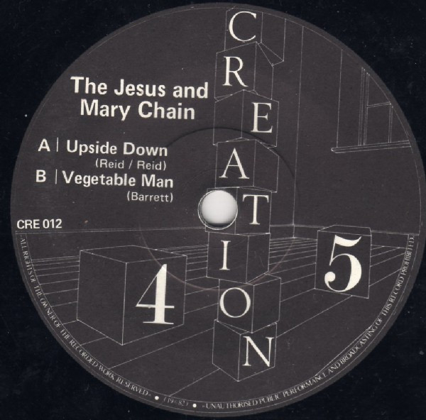 The Jesus And Mary Chain - Upside Down | Creation Records (CRE 012) - 3