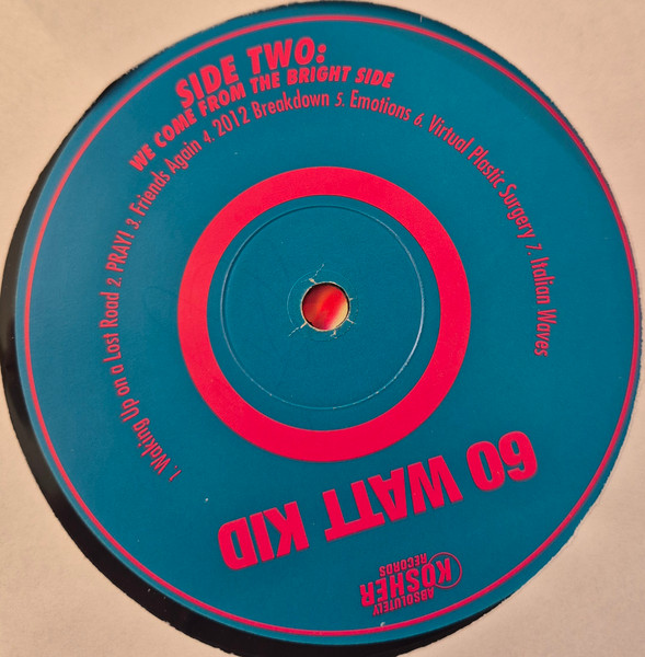 60 Watt Kid - We Come From The Bright Side | Absolutely Kosher Records (AK092) - 4