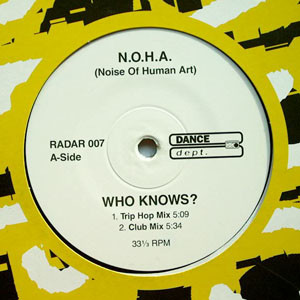N.O.H.A. - Who Knows? | Dance Dept. (RADAR 007) - main N.O.H.A. - Who Knows? | Dance Dept. (RADAR 007) - main