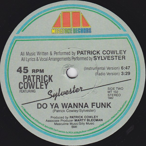 Patrick Cowley Featuring Sylvester - Do Ya Wanna Funk | Megatone Records (MT 102)