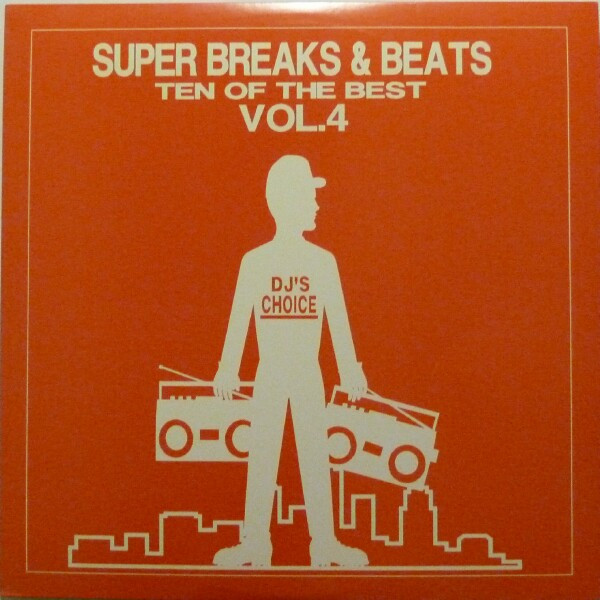 Various - Super Breaks & Beats Vol. 4 | DJ's Choice (DJ10-04) Various - Super Breaks & Beats Vol. 4 | DJ's Choice (DJ10-04)