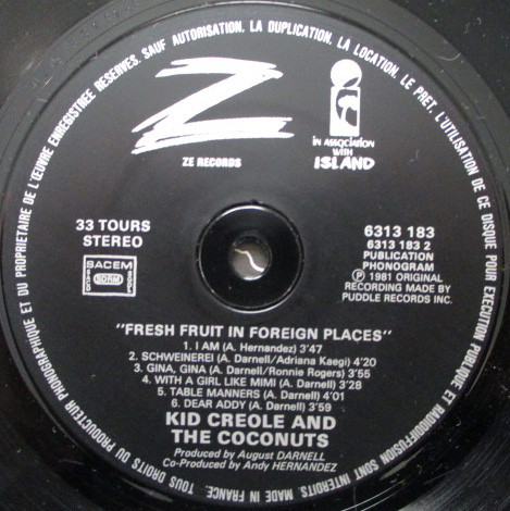 Kid Creole And The Coconuts - Fresh Fruit In Foreign Places | ZE Records (6313 183) - 4 Kid Creole And The Coconuts - Fresh Fruit In Foreign Places | ZE Records (6313 183) - 4