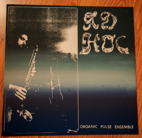 Organic Pulse Ensemble - Ad Hoc | Ultraääni (Ultra-059)