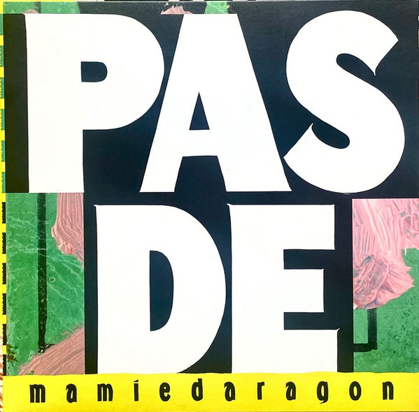 mamiedaragon - Pas De | no lagos musique (NLM46)