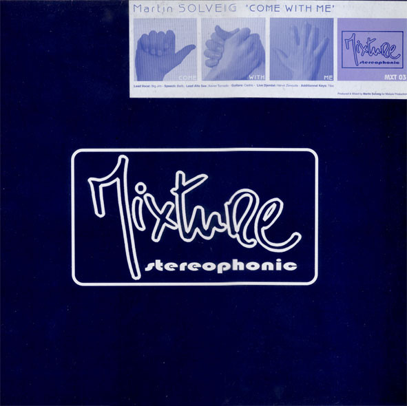 Martin Solveig - Come With Me | Mixture Stereophonic (MXT03)