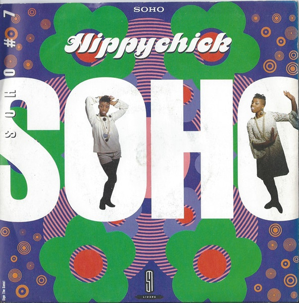Soho - Hippychick | S And M (7SAV 106)