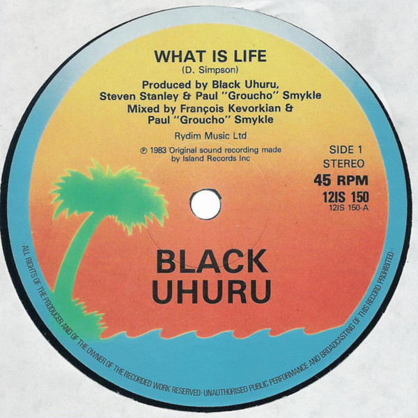 Black Uhuru - What Is Life? | Island Records (12IS 150) - 3