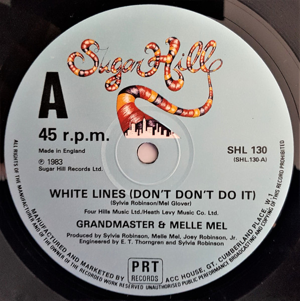 Grandmaster Flash & Melle Mel - White Lines (Don't Don't Do It) | Sugar Hill Records (SHL 130)
