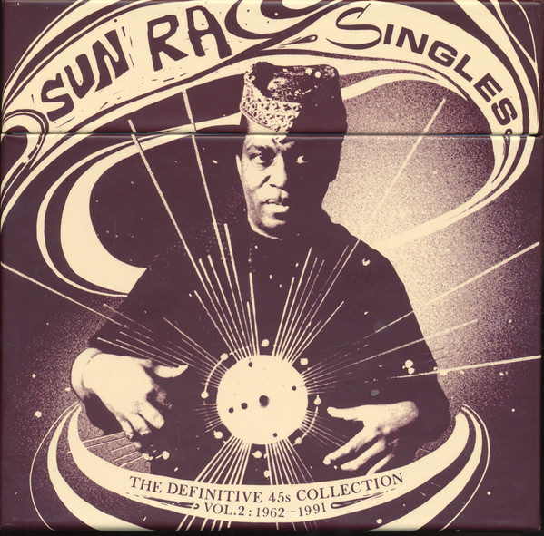 Sun Ra - Singles Volume 2 (The Definitive 45s Collection 1962-1991) | Strut (STRUT149SB) - main Sun Ra - Singles Volume 2 (The Definitive 45s Collection 1962-1991) | Strut (STRUT149SB) - main