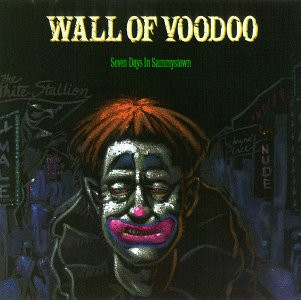 Wall Of Voodoo - Seven Days In Sammystown | I.R.S. Records (IRS-5662)