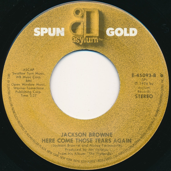 Jackson Browne - Stay / Here Come Those Tears Again | Asylum Records (E-45093) - 2