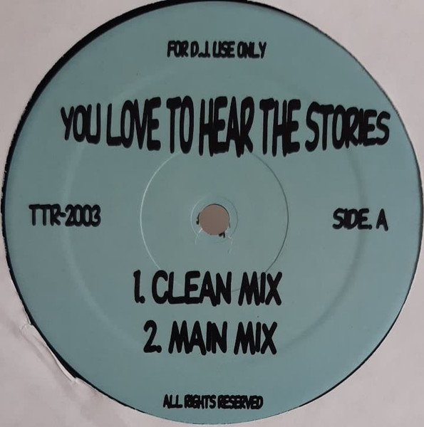 Screwball - You Love To Hear The Stories / Who Shot Rudy | Not On Label (TTR-2003)