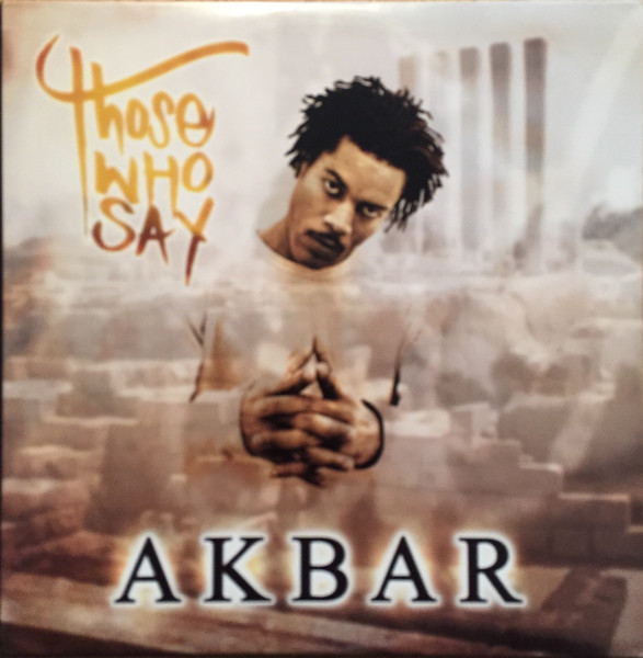 Akbar - Those Who Say | Ill Boogie Records (ILL72035) Akbar - Those Who Say | Ill Boogie Records (ILL72035)