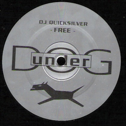 DJ Quicksilver - Free | Underdog (UD 009-1) - 2