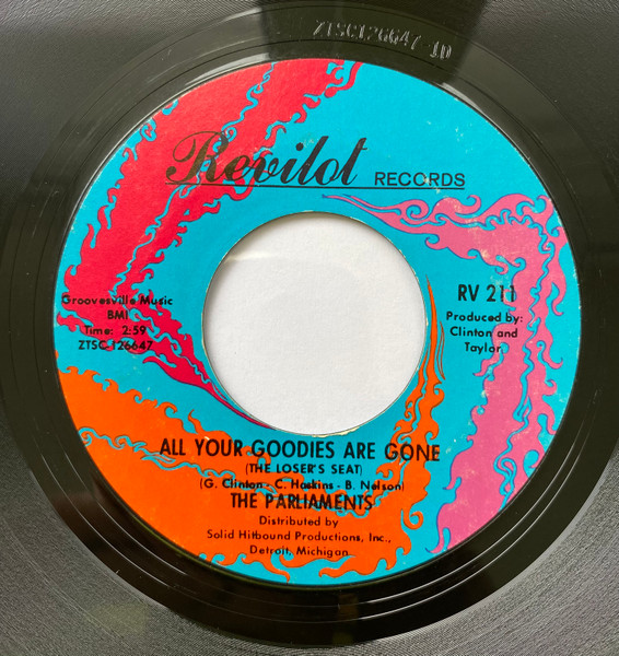 The Parliaments - All Your Goodies Are Gone (The Loser's Seat) / Don't Be Sore At Me | Revilot Records (RV 211) - main