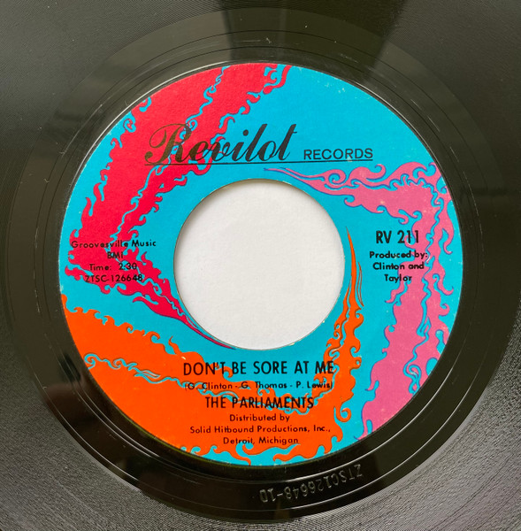 The Parliaments - All Your Goodies Are Gone (The Loser's Seat) / Don't Be Sore At Me | Revilot Records (RV 211) - 2