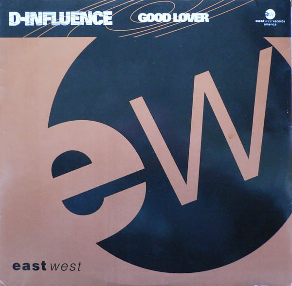 D-Influence - Good Lover | EastWest Records America (A 8573T)