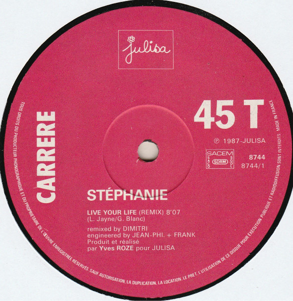 Stephanie - Live Your Life | Carrere (8.744) - 3