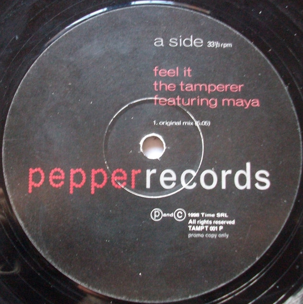 The Tamperer Featuring Maya - Feel It | Pepper Records (TAMPT 001 P) - main