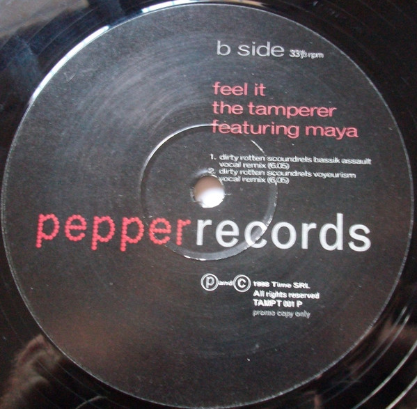 The Tamperer Featuring Maya - Feel It | Pepper Records (TAMPT 001 P) - 2