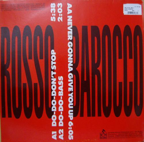 Rosso Barocco - Do-Do-Don't Stop / Never Gonna Give You Up | BCM Records (BCM 477 X) - 2 Rosso Barocco - Do-Do-Don't Stop / Never Gonna Give You Up | BCM Records (BCM 477 X) - 2