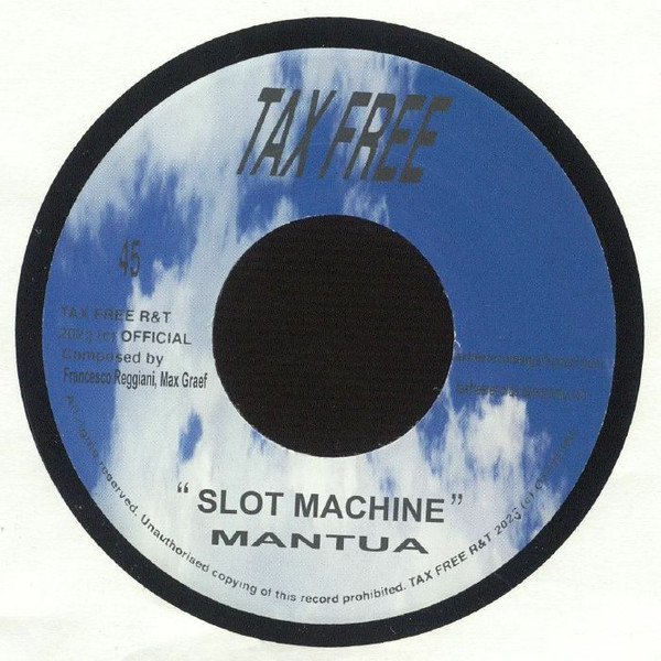 Mantua - Slot Machine / Paradiso | TAX FREE RECORDS (TAX7235)