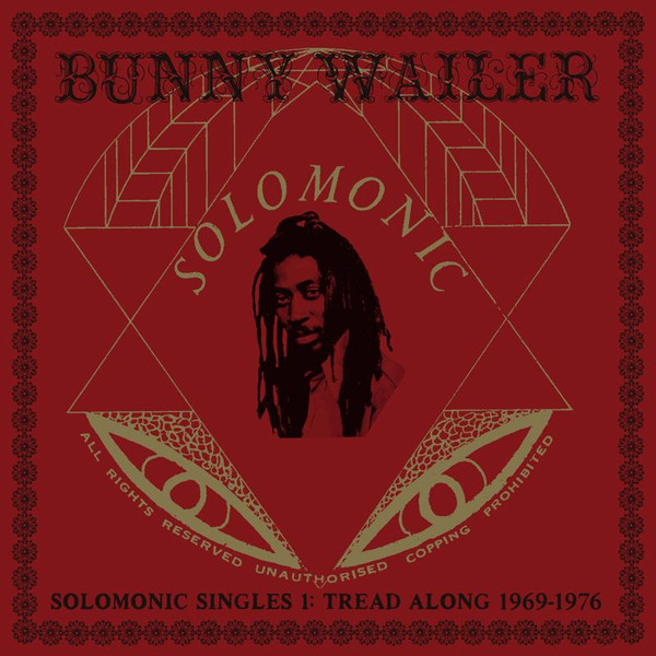 Bunny Wailer - Solomonic Singles 1: Tread Along 1969-1976 | Dub Store Records (DSR-LP-010)