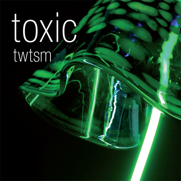 Dieter Vorderhake - Toxic | twtsm records (TWTSM001)