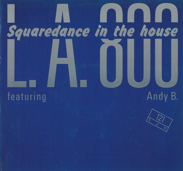 L.A. 800 - Squaredance In The House | 69-Records (877 293-1) - main