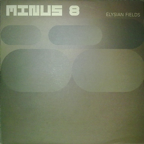 Minus 8 - Elysian Fields | Compost Records (COMPOST 078-1)