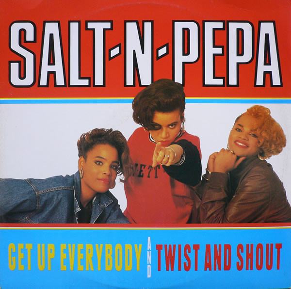 Salt 'N' Pepa - Get Up Everybody  / Twist And Shout | FFRR (886.409-1) - main