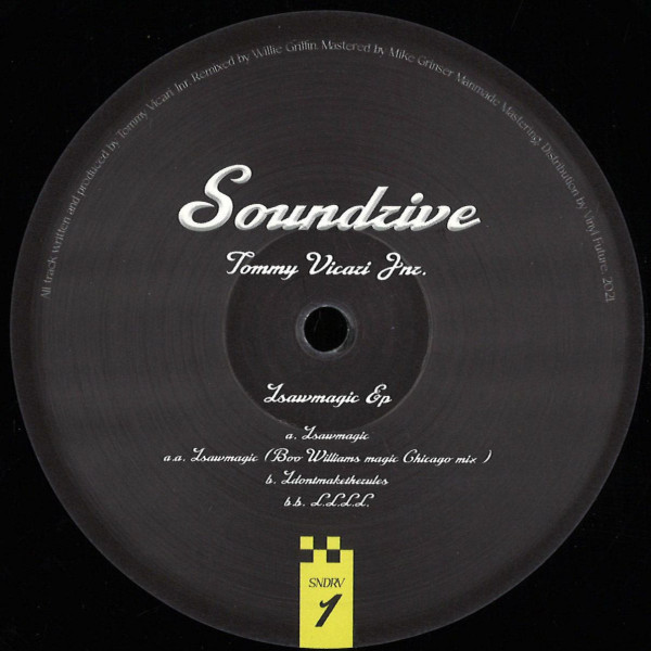 Tommy Vicari jnr - Isawmagic EP | Soundrive Music (SNDRV1)