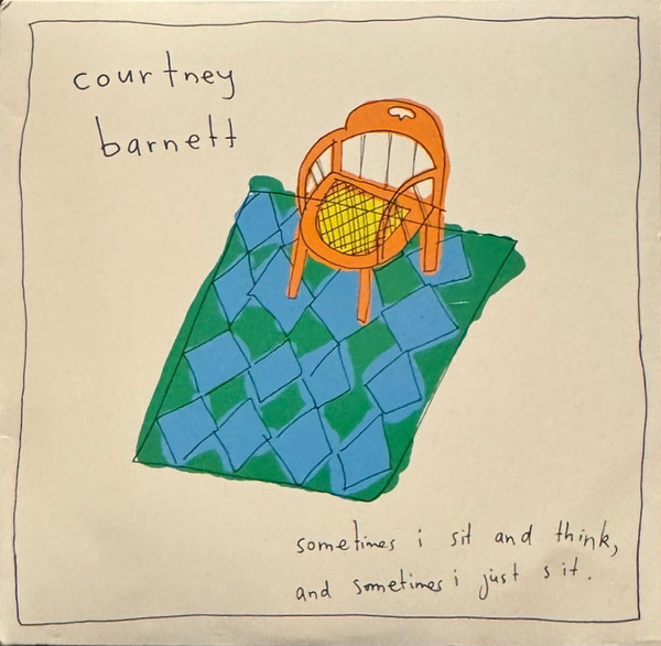 Courtney Barnett - Sometimes I Sit And Think, And Sometimes I Just Sit | Mom + Pop (MP221-1) - main Courtney Barnett - Sometimes I Sit And Think, And Sometimes I Just Sit | Mom + Pop (MP221-1) - main