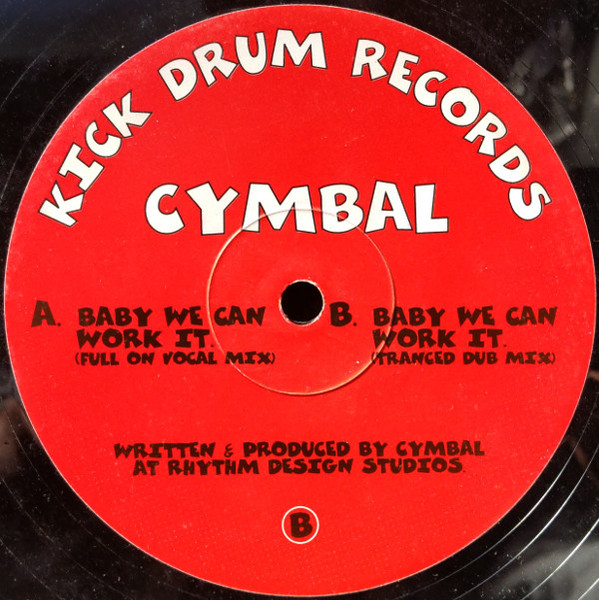 Cymbal - Baby We Can Work It | Kick Drum Records (KID 1201) Cymbal - Baby We Can Work It | Kick Drum Records (KID 1201)