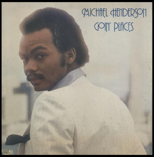 Michael Henderson - Goin' Places | Buddah Records (BDS 5693) - main