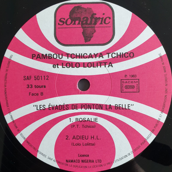 Pambou-Tchicaya Tchico Et Lolo Lolitta - Les Evades De Ponto Le Belle | Sonafric (SAF 50112) - 4