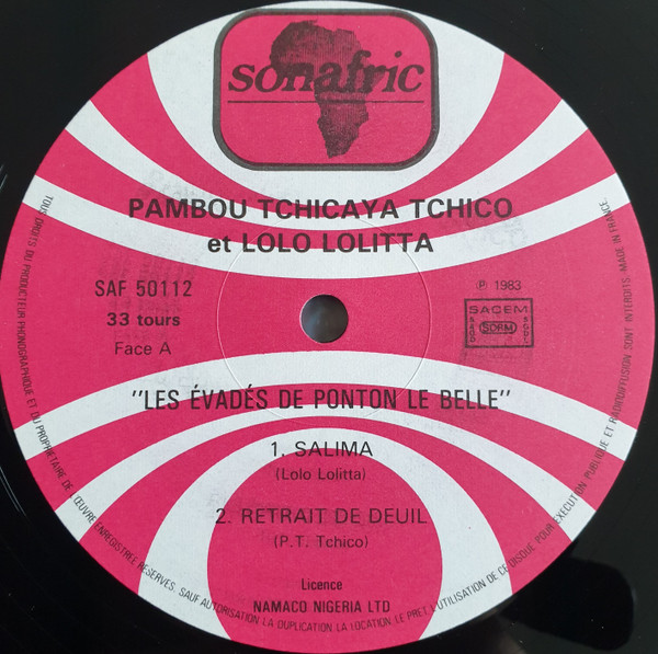 Pambou-Tchicaya Tchico Et Lolo Lolitta - Les Evades De Ponto Le Belle | Sonafric (SAF 50112) - 3