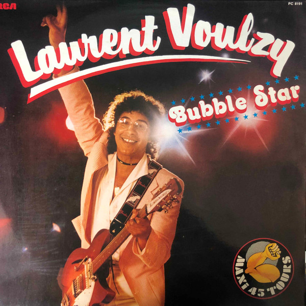 Laurent Voulzy - Bubble Star | RCA Victor (PC 8191)