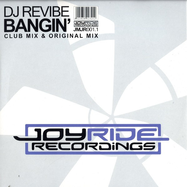 Revibe - Bangin' | Joyride Recordings (JMJR001.1)