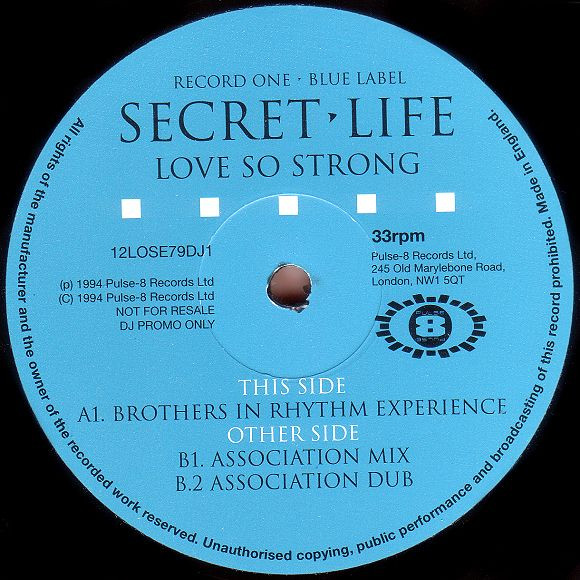 Secret Life - Love So Strong | Pulse-8 Records (12LOSE79DJ) - 3